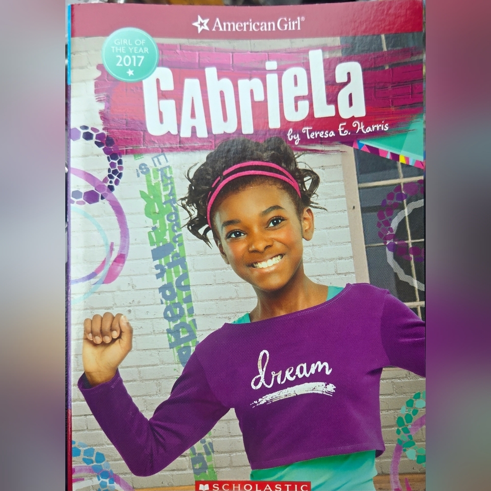 Gabriela American Girl Doll Book Girl of the Year